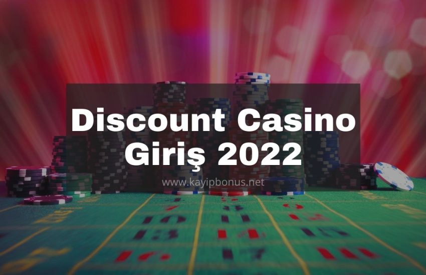 Discount Casino Giriş 2022
