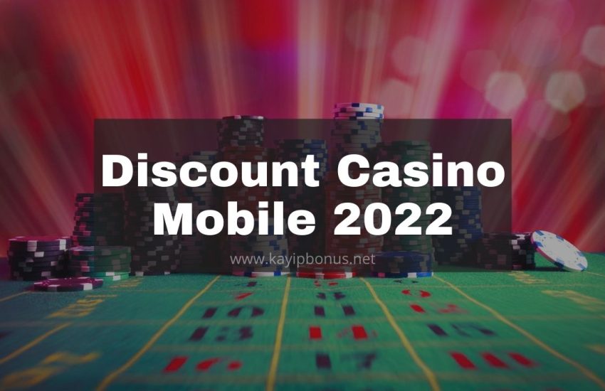 Discount Casino Mobile 2022