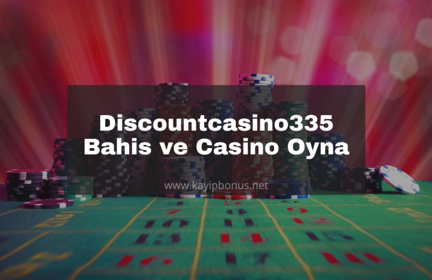 Discountcasino335 Bahis ve Casino Oyna